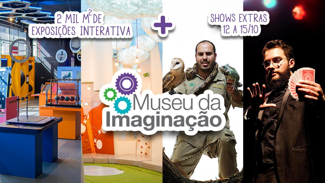 Museu da Imaginação - Mês das Crianças